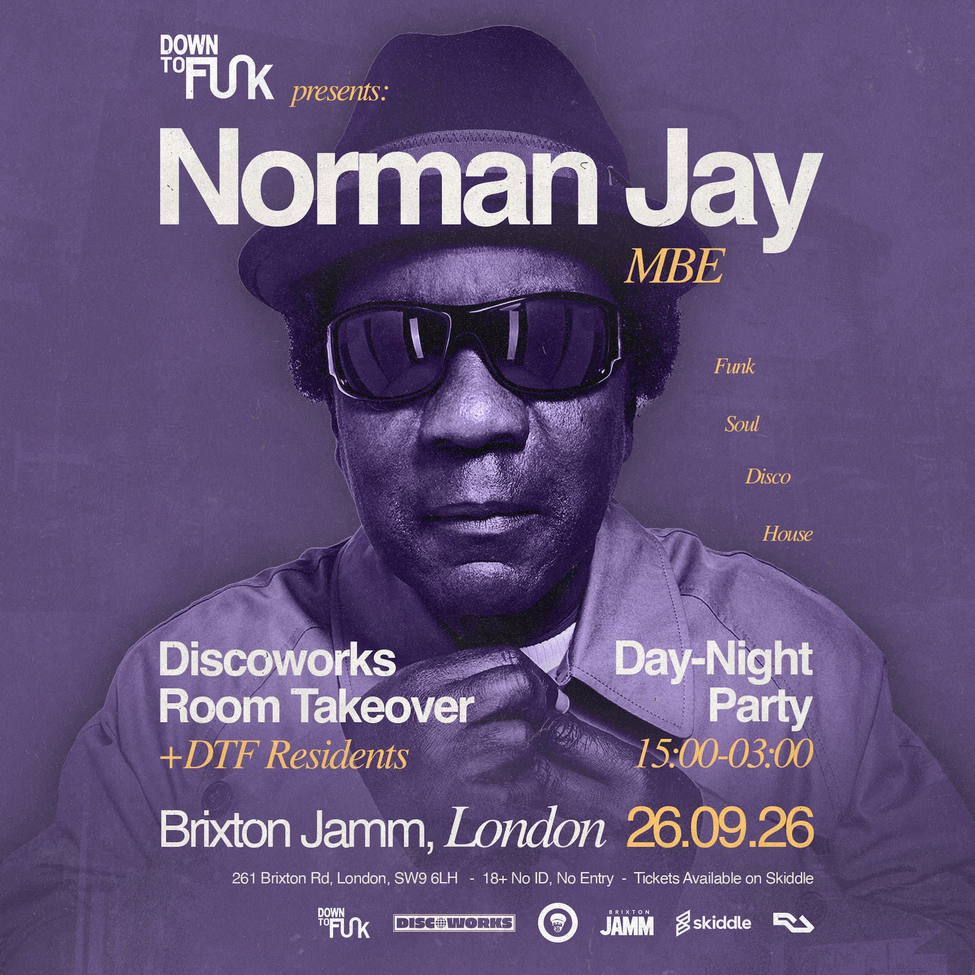 DOWN TO FUNK PRESENTS: Norman Jay MBE - Day & Night Party at Brixton Jamm, 261 Brixton Road; Brixton; London SW9 6LH; United Kingdom