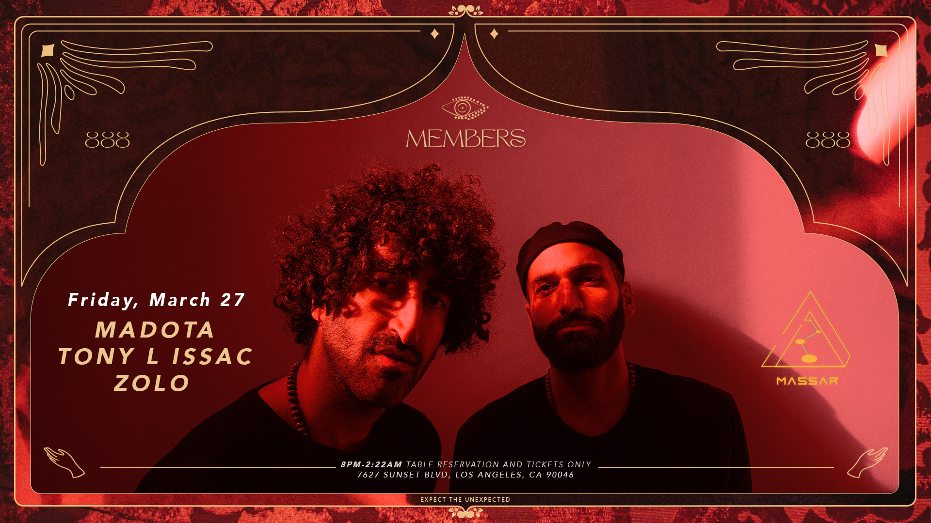 Massar LA x Members present: Madota - TONY L ISSAC - ZOLO