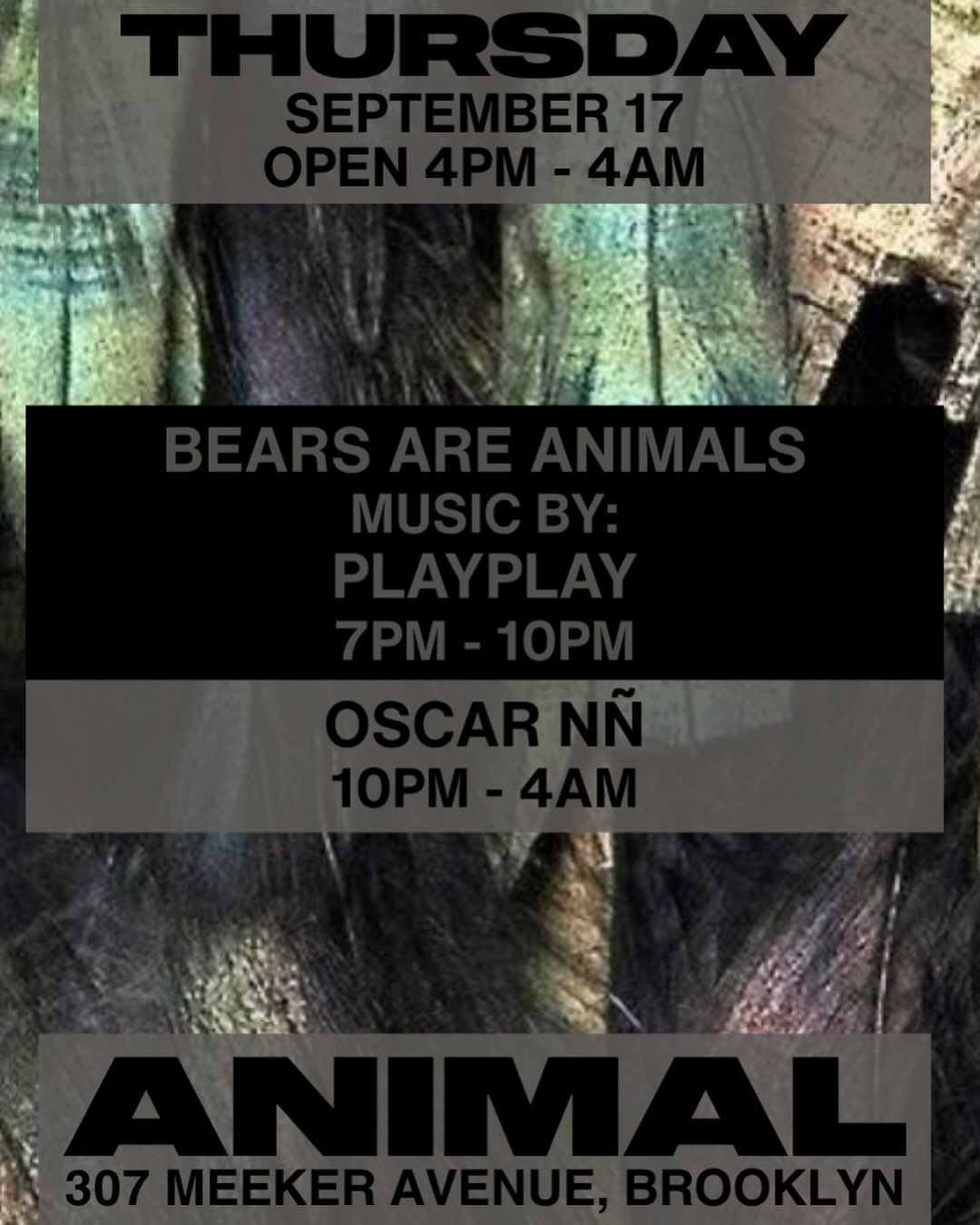 ANIMAL Thursday Night w/ Playplay, Oscar Nñ