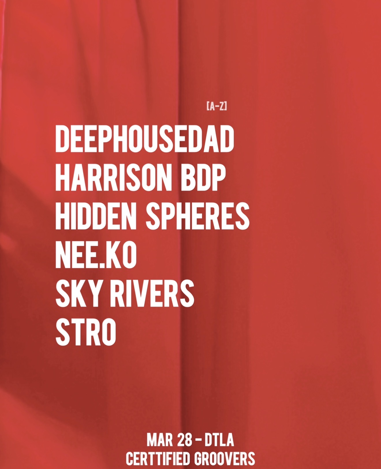 Certified Groovers with Harrison BDP, Hidden Spheres & More