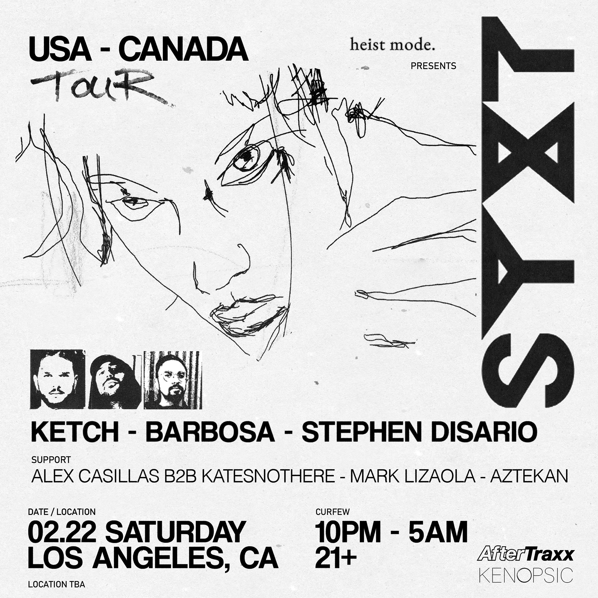 SYXT: KETCH, Barbosa, Stephen Disario, Alex Casillas b2b KatesNotHere, Mark Lizaola, Aztekan flyer