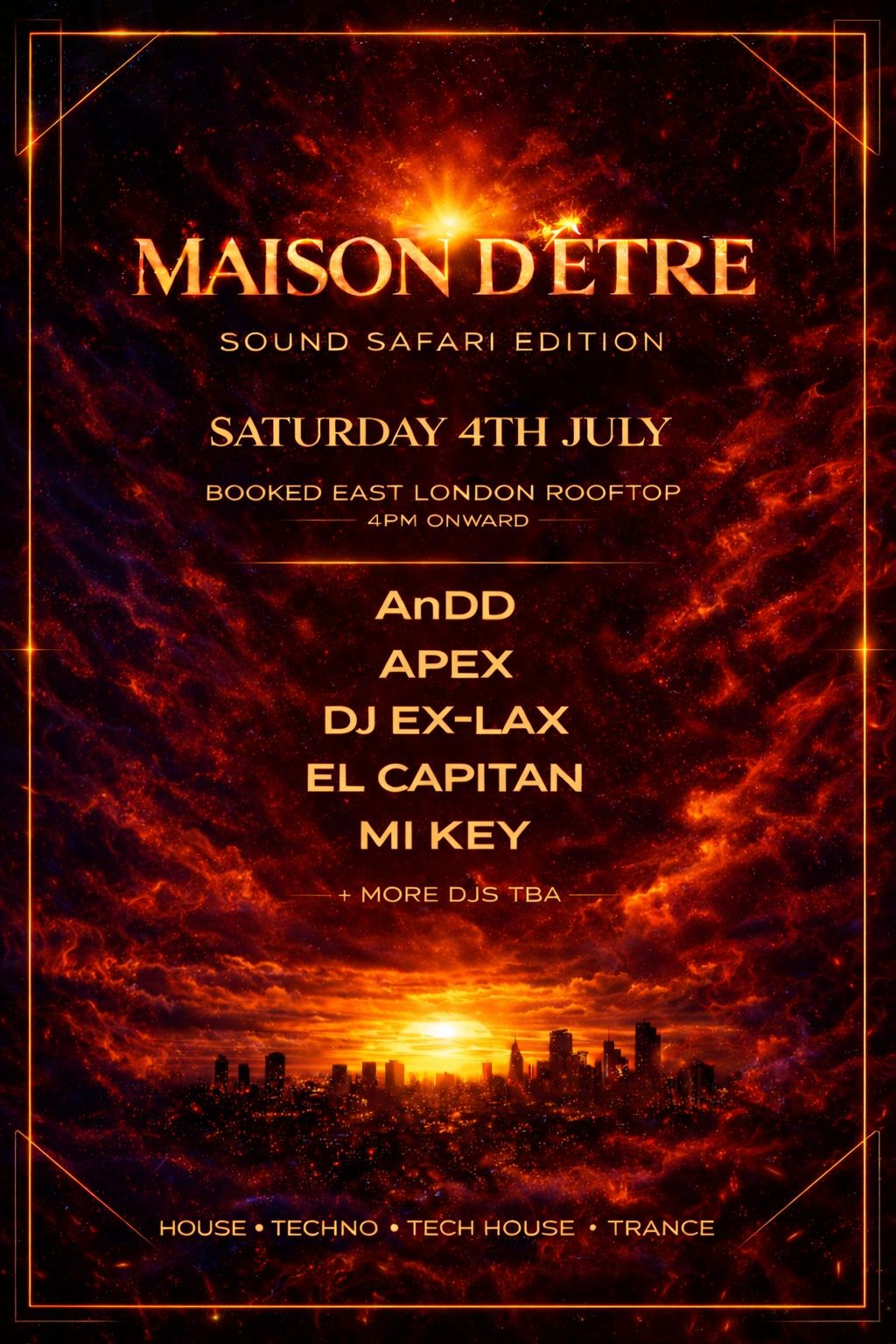 Maison D'être London - Walthamstow 4th July