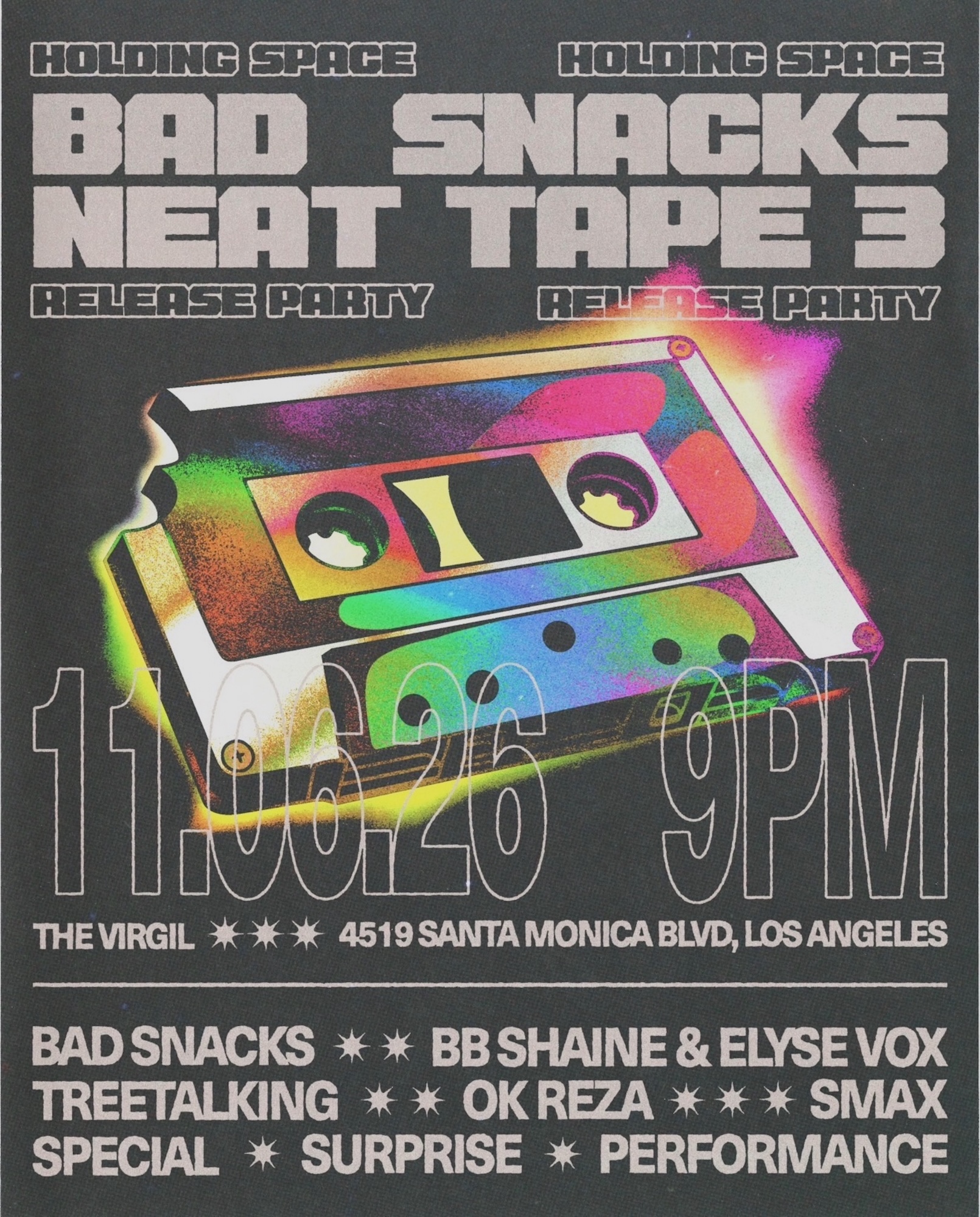 Bad Snacks [Neat Tape 3 Release Party] - The Virgil