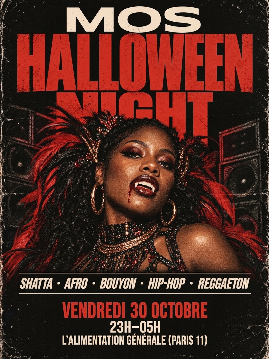 Mos HALLOWEEN NIGHT – Soirée Afro Shatta Paris - Alimentation Générale