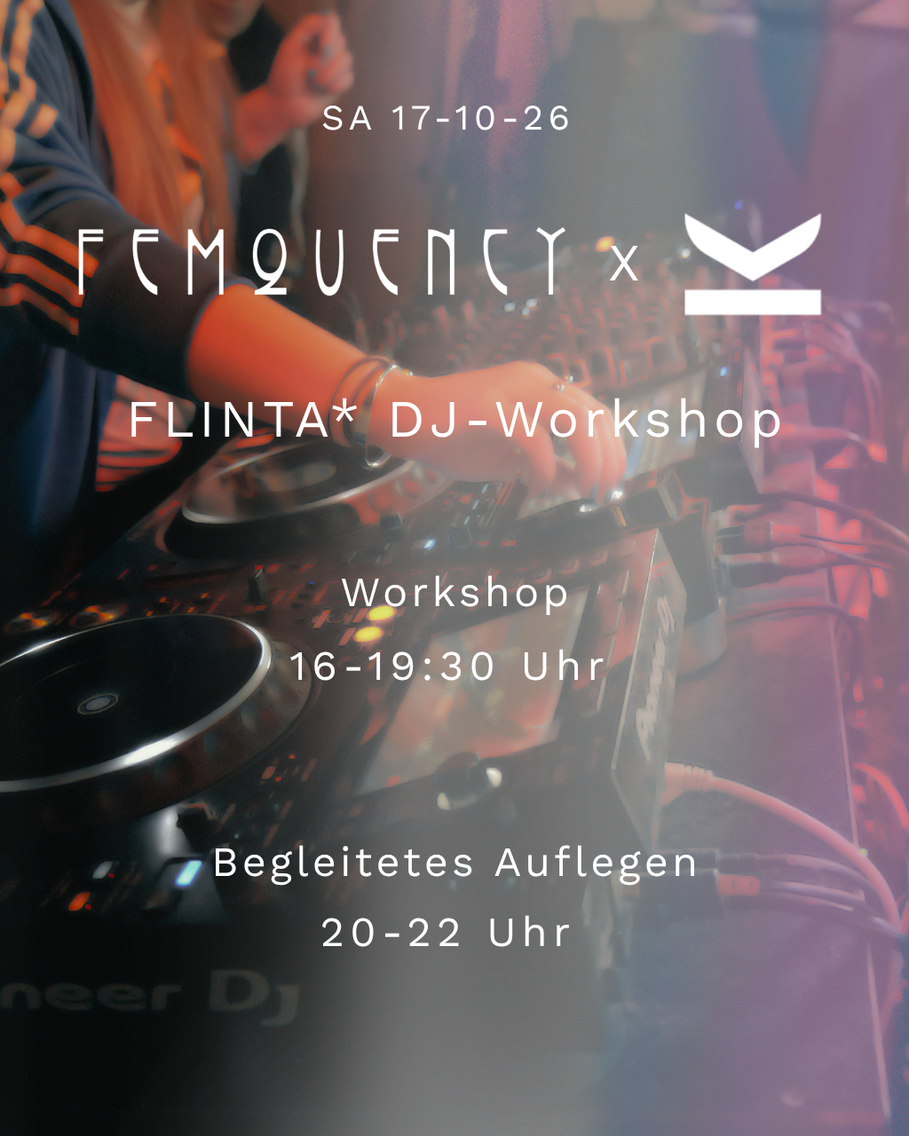 FEMQUENCY FLINTA* DJ-Workshop + Showcase