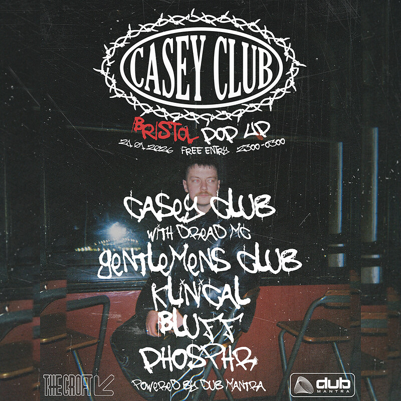 Casey Club & Friends: Powered by Dub Mantra