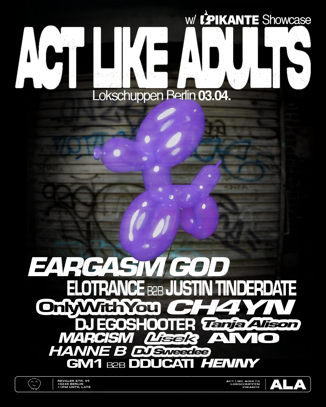Act Like Adults W/ EARGASM GOD, Justin Tinderdate, Elotrance & OnlyWithYou
