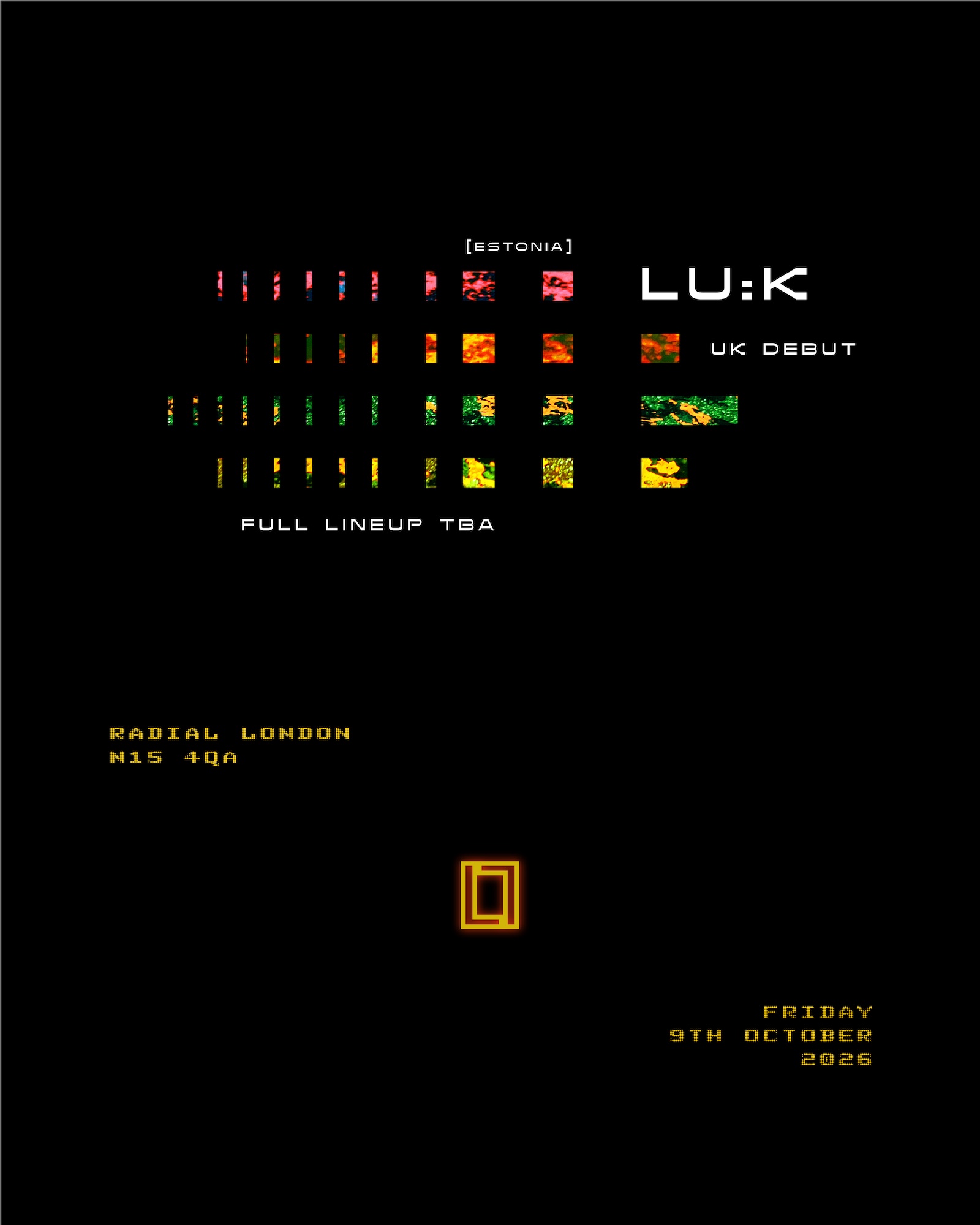 Lu:k UK debut + more TBA (Loose Lips)