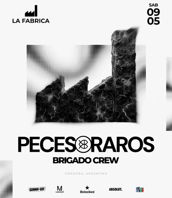 PECES RAROS + Brigado Crew - by LA FABRICA, CORDOBA