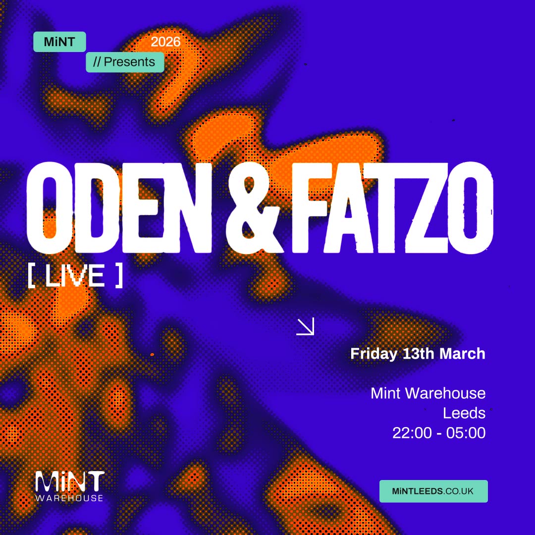 Mint presents Oden & Fatzo (Live)