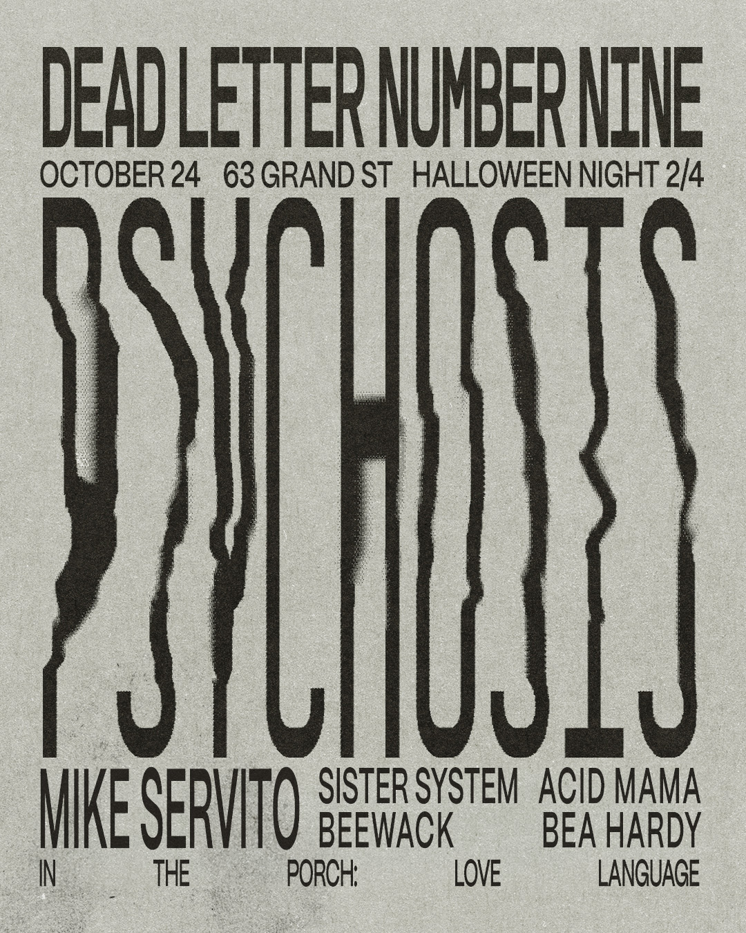 Psychosis: Halloween Party Pt. 2 of 4 - Mike Servito, Sister System, Acid Mama, beewack + more