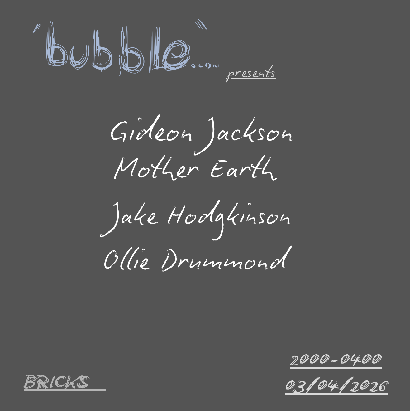 bubble.ldn presents Gideon Jackson & Mother Earth