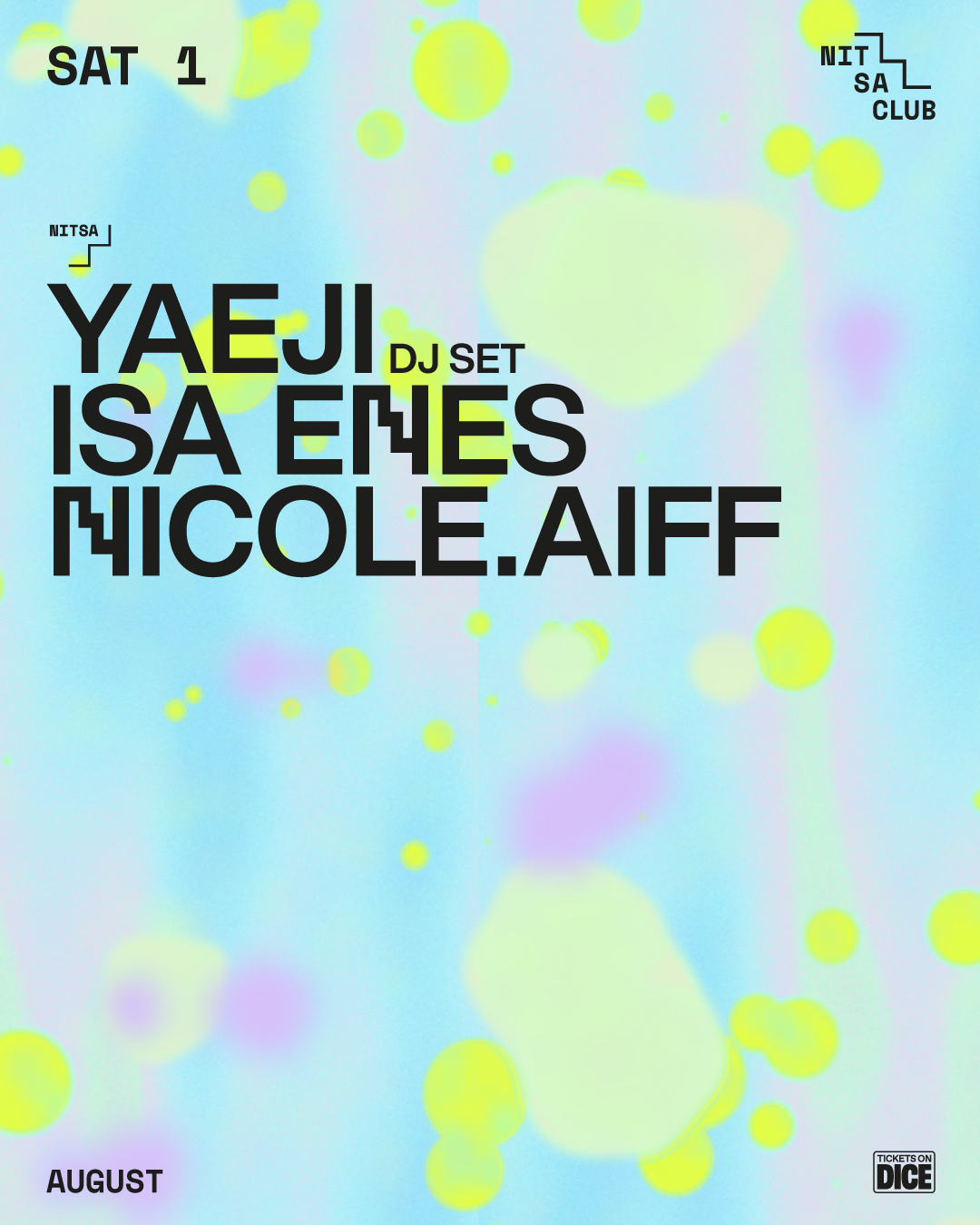 Yaeji DJ Set · Isa Enes · nicole.AIFF