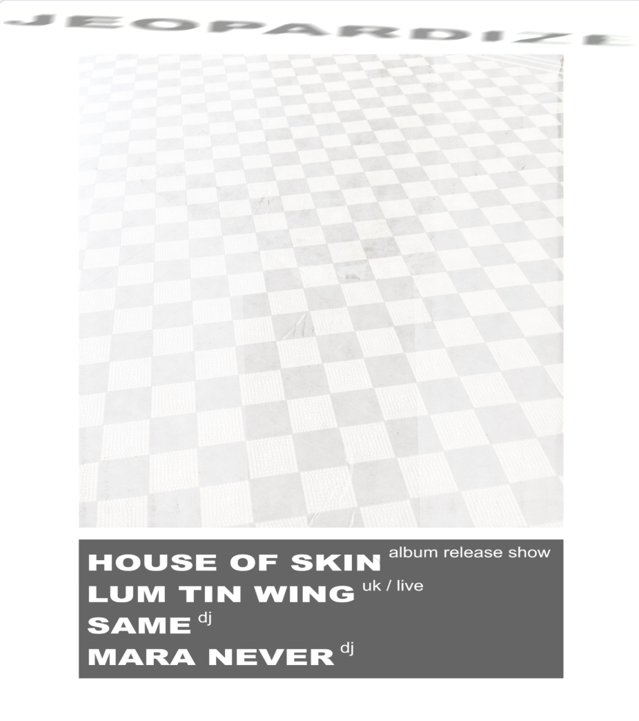 Jeopardize Music House of Skin Album Release Party
