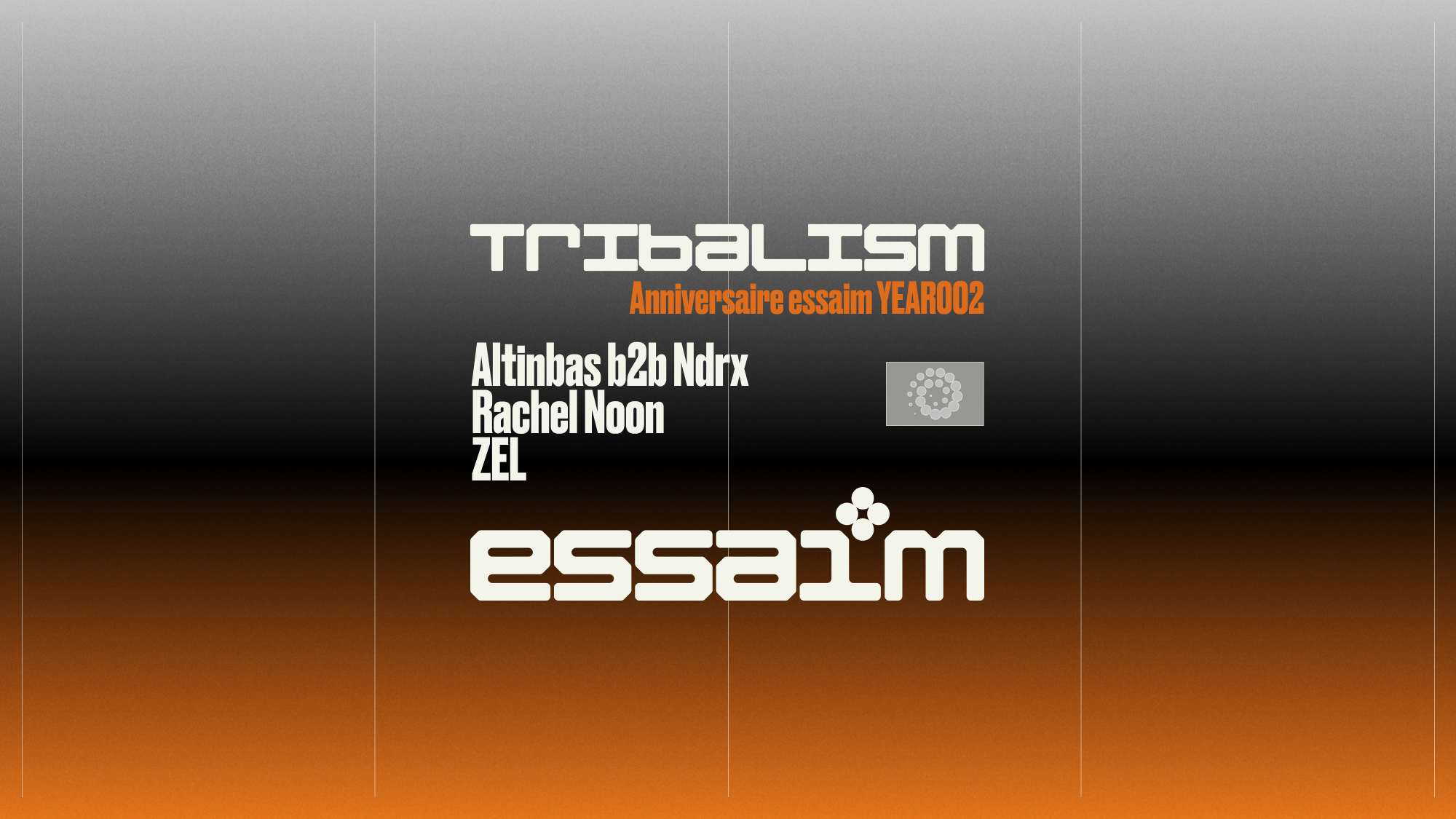 tribalism anniversaire essaim YEAR002 - Altinbas b2b Ndrx, Rachel Noon, ZEL