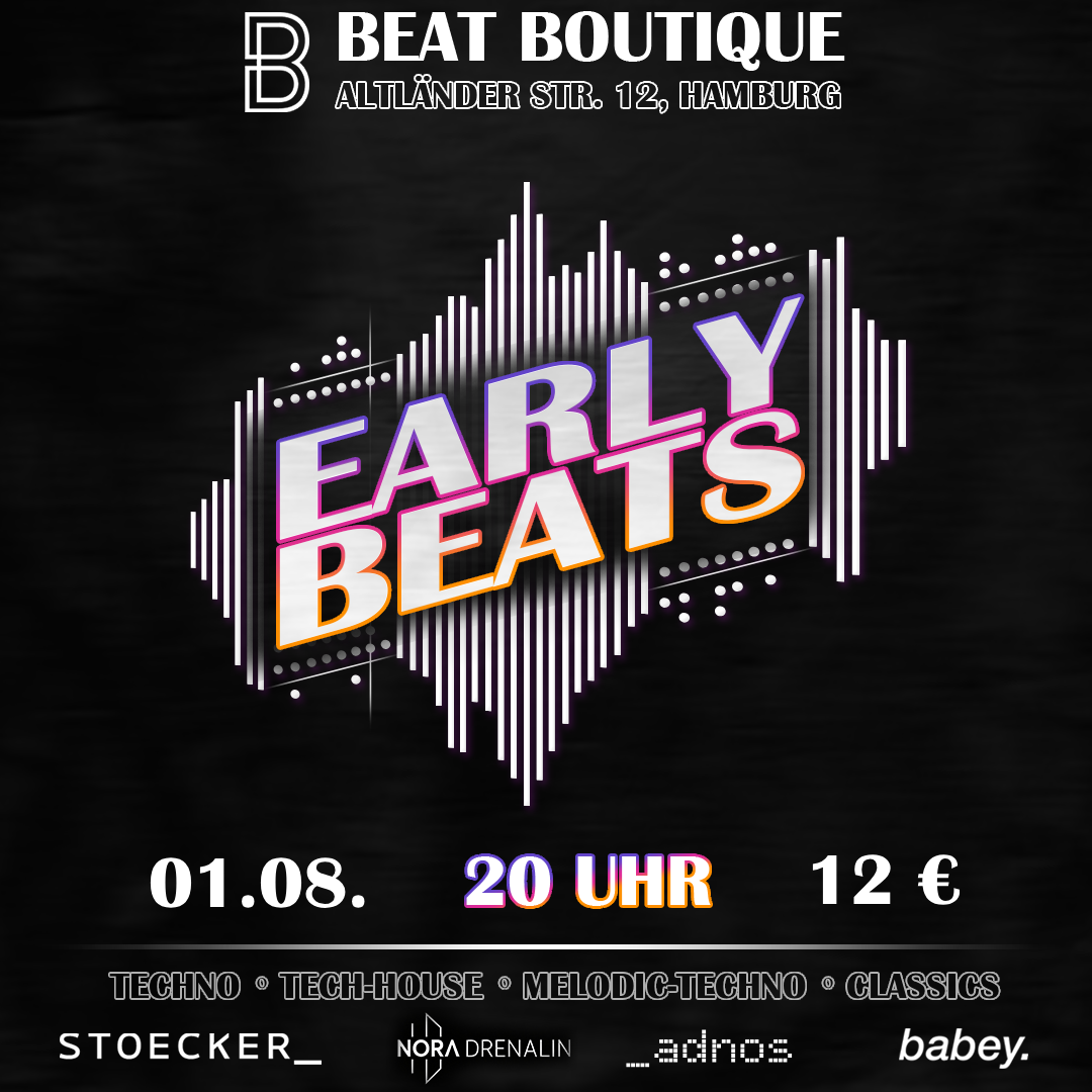 EarlyBeats - Part 9 - Techno ab 20 Uhr