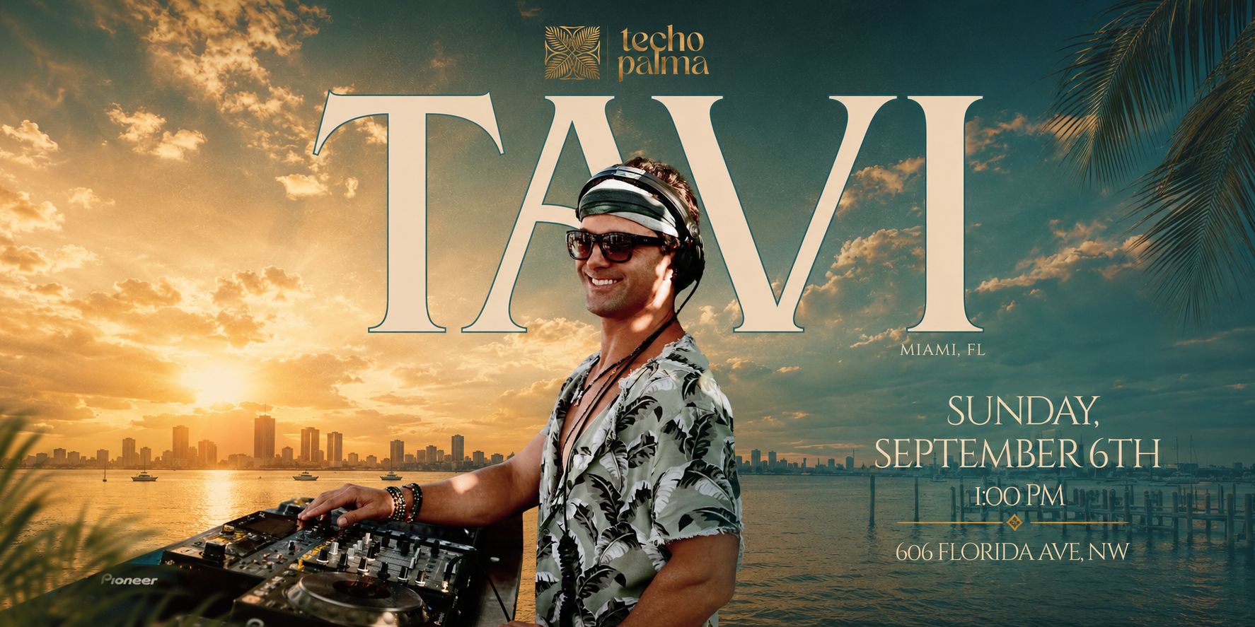 Labor Day Sunday at Techo Palma featuring DJ TAVI