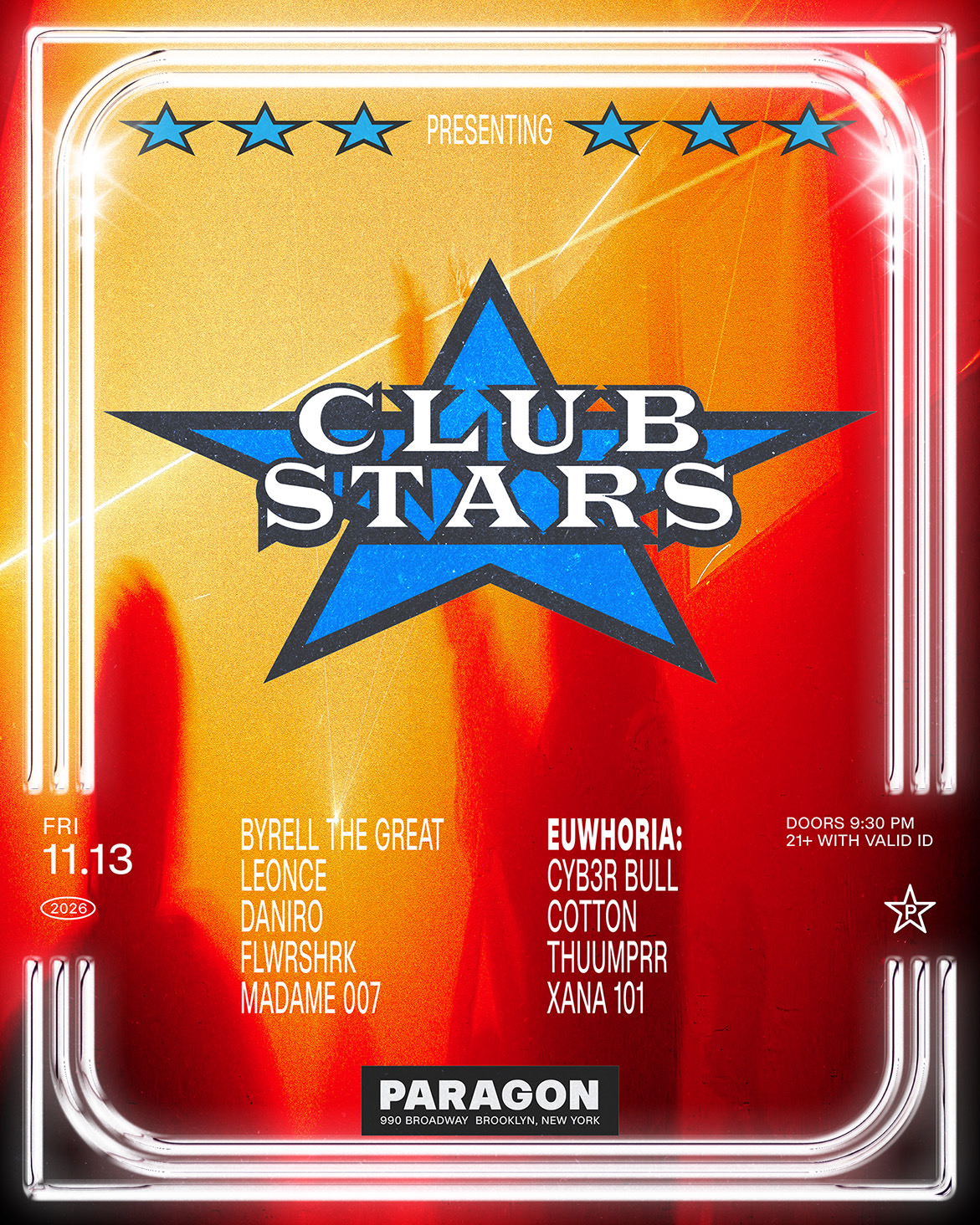 Club Stars: Byrell The Great, Leonce, Daniro, FLWRSHRK, Madam 007 + Euwhoria