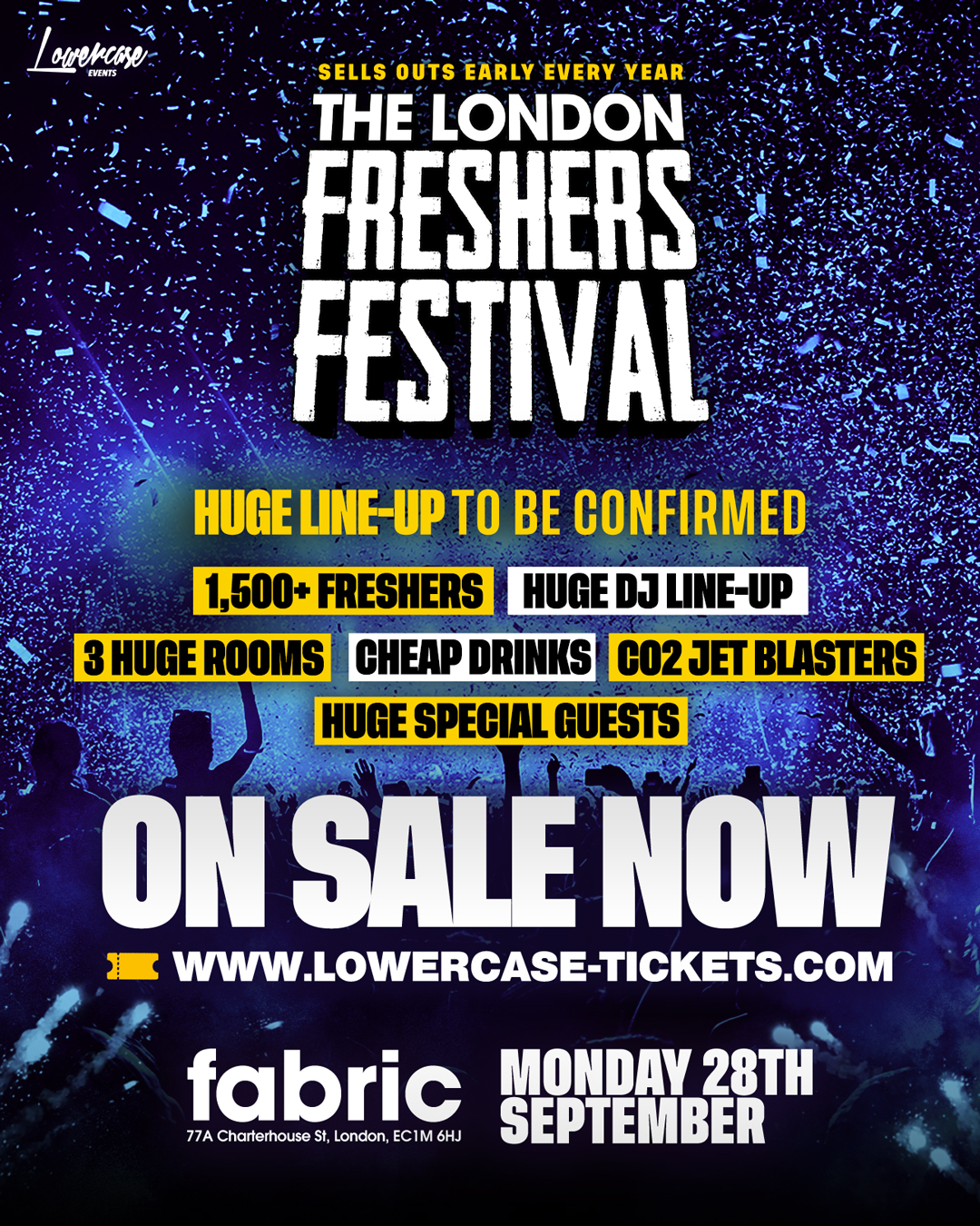 THE LONDON FRESHERS FESTIVAL at FABRIC