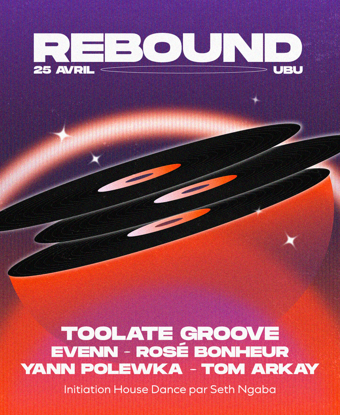 REBOUND ✦ UBU: Toolate Groove, Seth Ngaba, REBOUND Crew