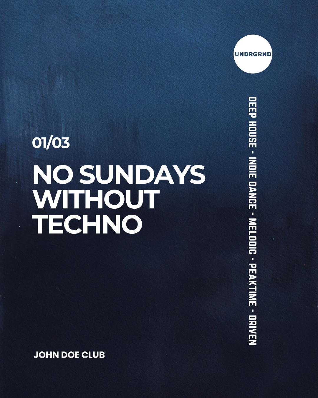 No Sundays Without Techno