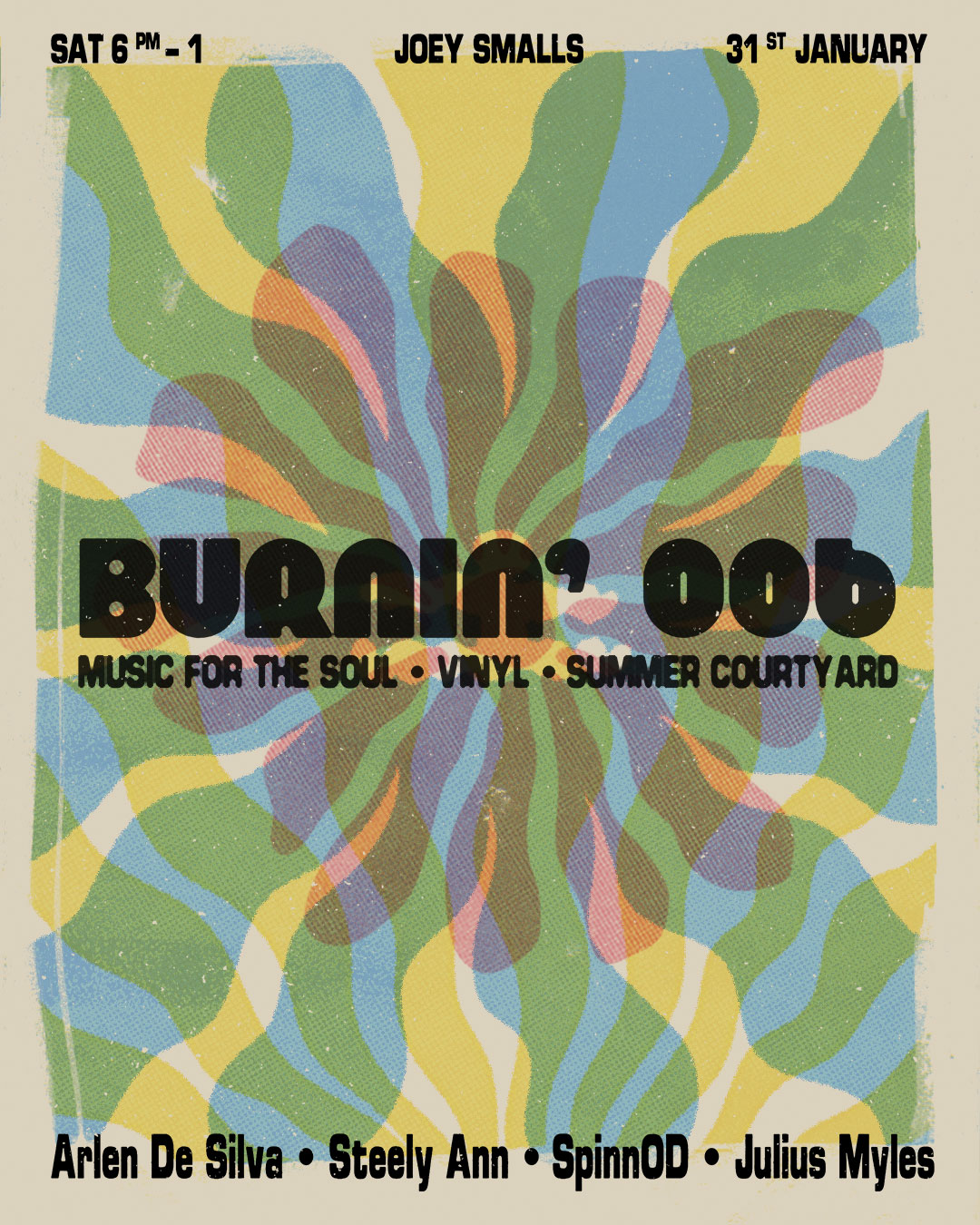 BURNIN' 006 with Arlen De Silva, SpinnOD, Julius Myles & Steely Ann