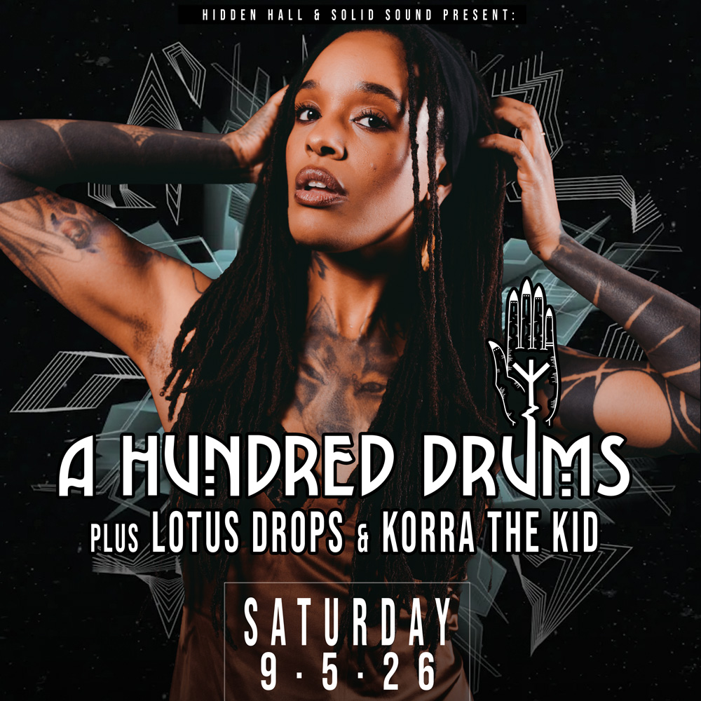 A HUNDRED DRUMS with Lotus Drops and Korra the Kid