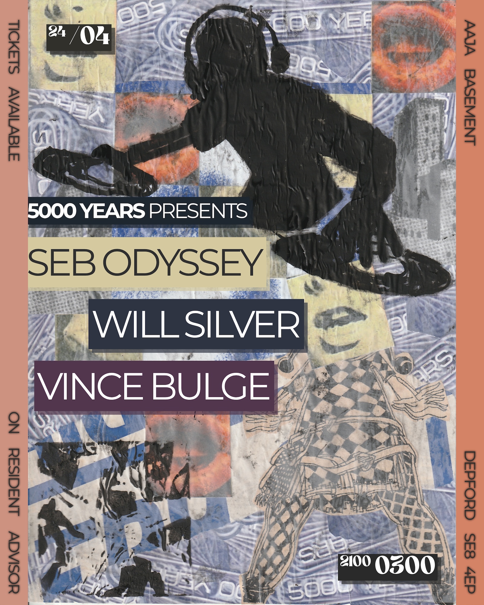 5000 YEARS presents: Seb Odyssey, Will Silver, Vince Bulge