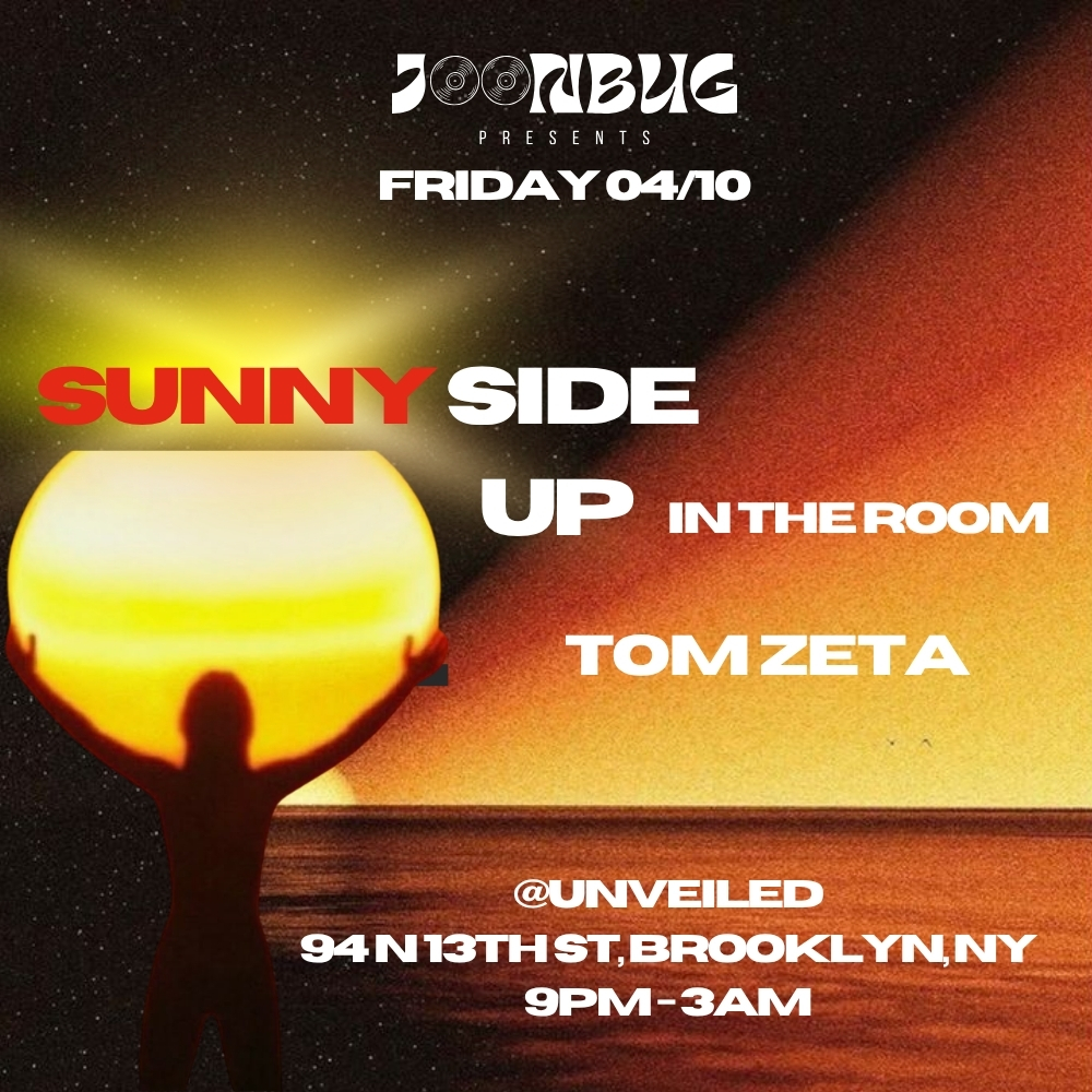 Sunny Side Up presents: Tom Zeta 04/10