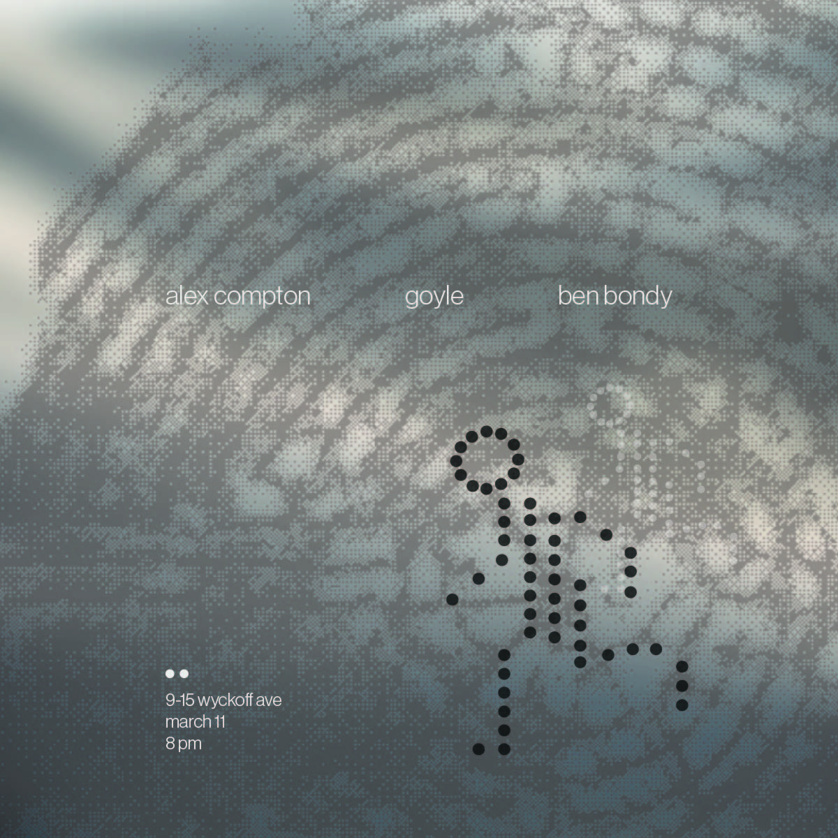 Holding Pattern: Ben Bondy - Goyle - Alex Compton