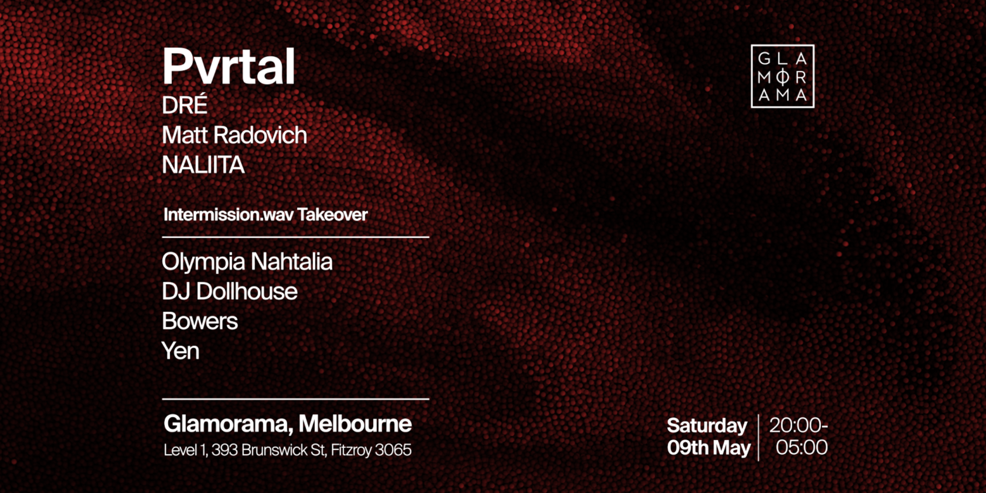 Pvrtal + Intermission.wav Takeover at Glamorama Saturdays