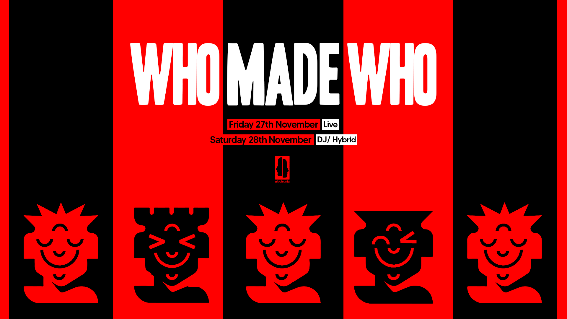 KOKO Electronic x The Moment: WhoMadeWho (Fri 27th, Live)