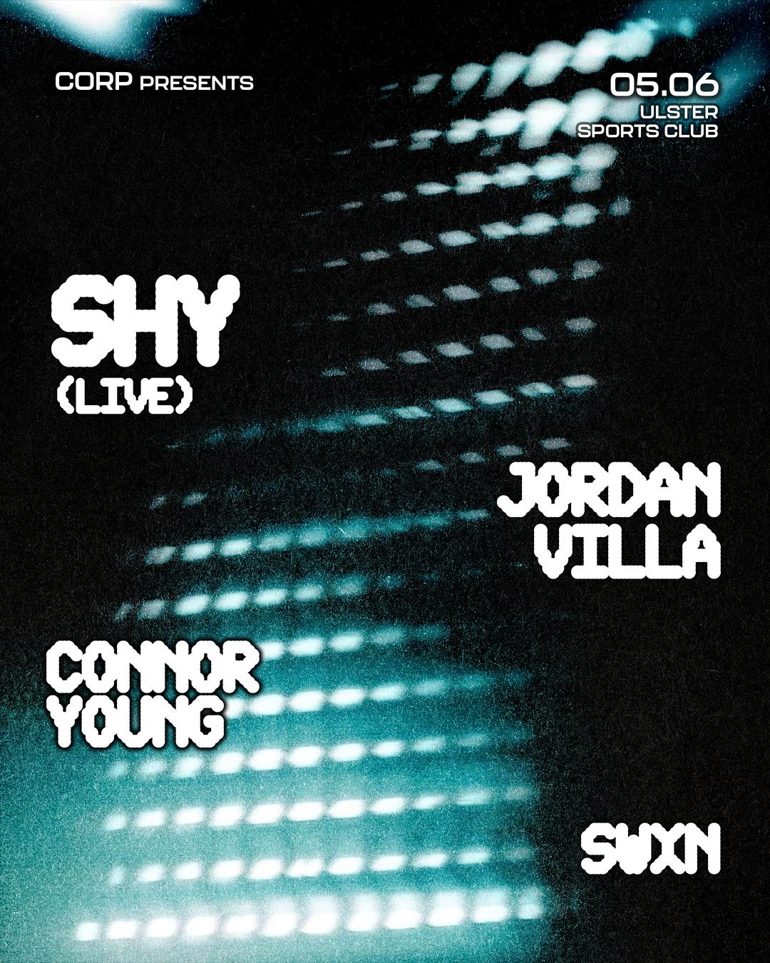 CORP presents SHY (live)+guests