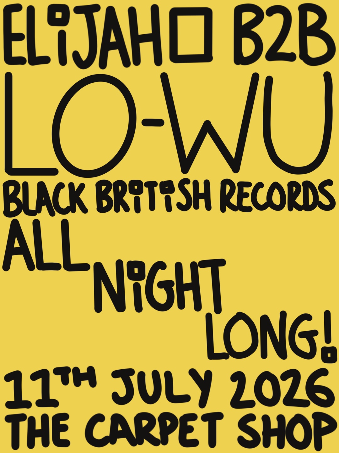 Elijah & Lo-Wu - Black British Records All Night