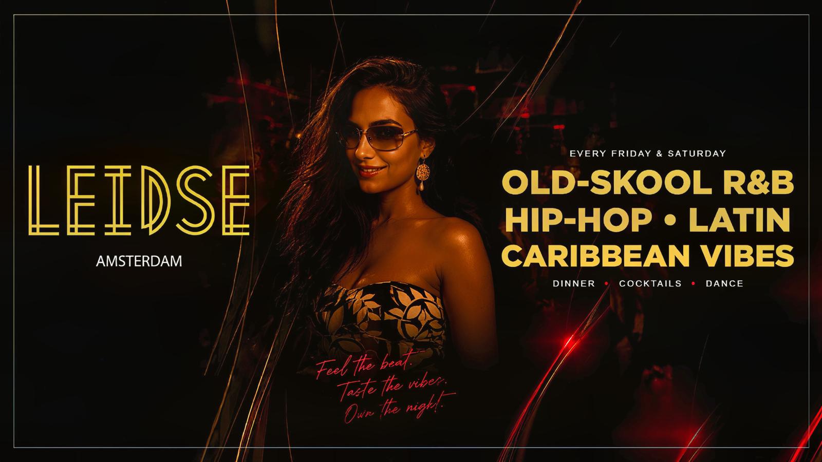 LEIDSE AMSTERDAM: Old School R&B • Hip Hop • Latin • Caribbean vibes