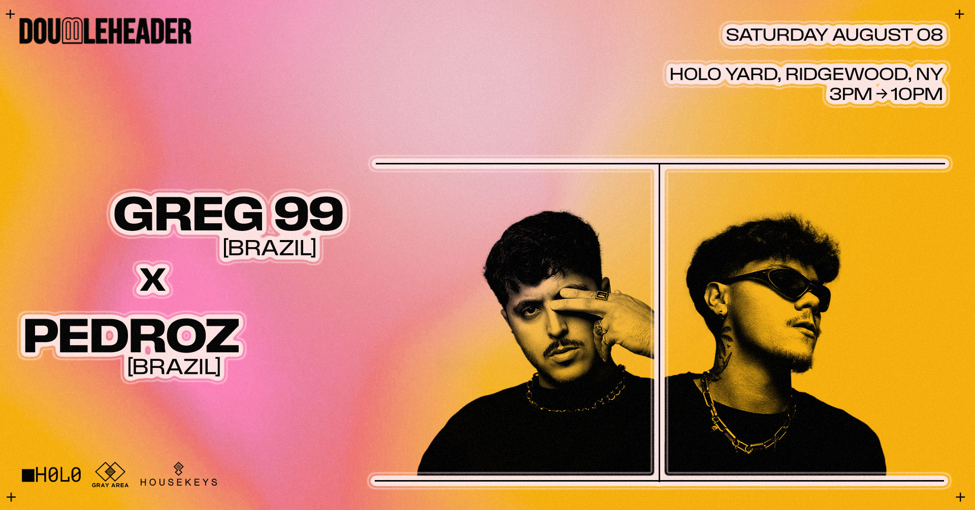DOUBLEHEADER: GREG 99 x Pedroz *Open Air*