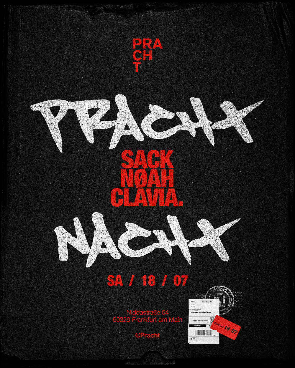 PrachtNACHT with SACK, NØAH, Clavia — Pracht, Frankfurt