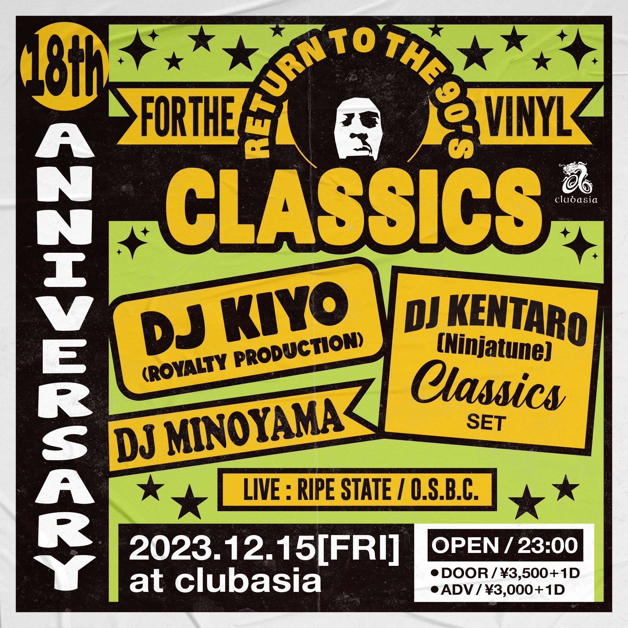 RETURN TO THE 90's- 『CLASICS』 -18th ANNIVERSARY- at clubasia, Tokyo