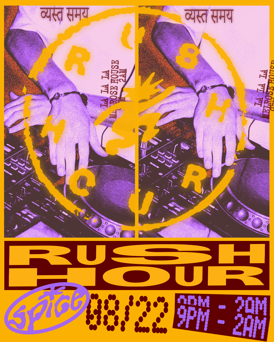 SPICE presents: Rush Hour - The Melrose House