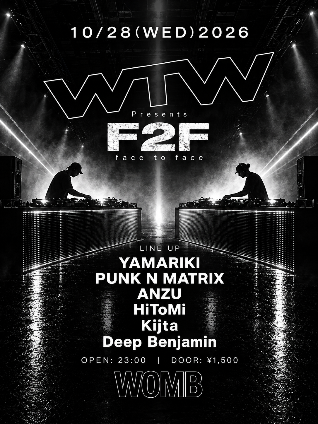 WTW PRESENTS F2F (HOUSE / TECH HOISE) flyer