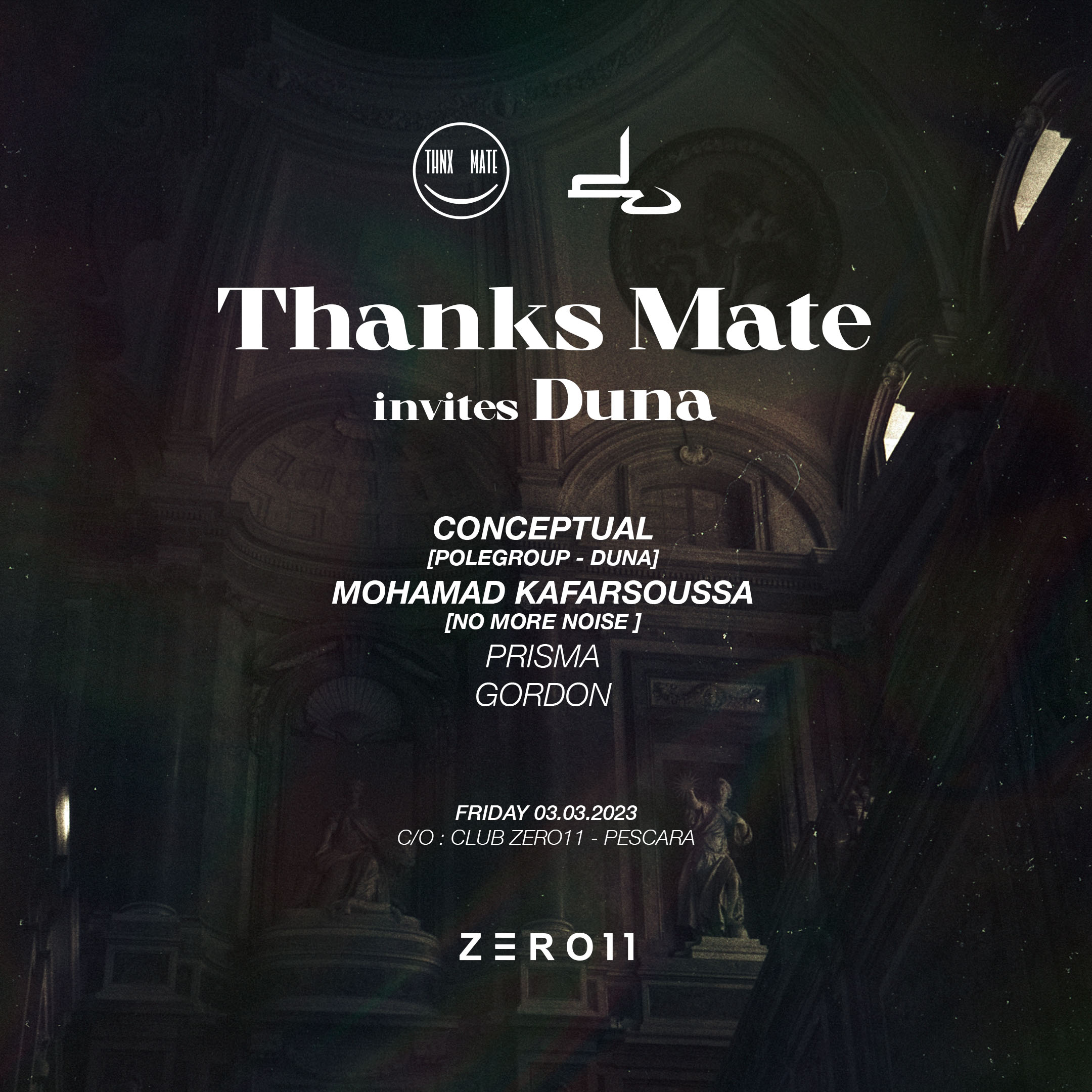 Zero11 pres. Thanks Mate invites Duna with CONCEPTUAL - Mohamad Kafarsoussa  - Prisma - Gordon at Club Zero11, Central