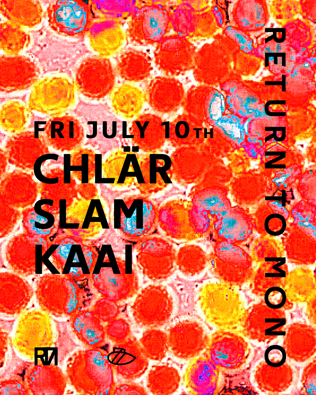 RTM: Chlär & Slam & KAAI