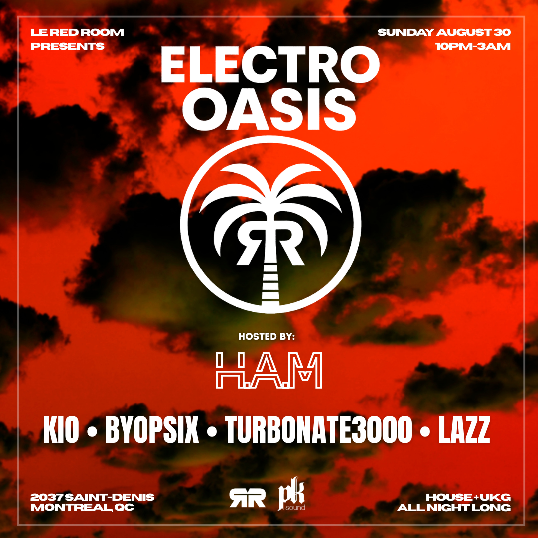 Electro Oasis (every Sunday) ***Free with RSVP ticket*** — Música · Montreal