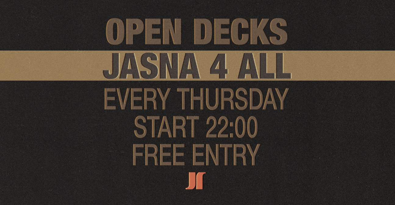 Open Decks | JASNA 4 ALL — Jasna 1, Varšava