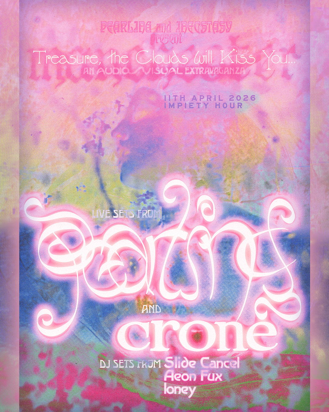 Pearling and inecstasy PRESENTS: Treasure, the Clouds will Kiss You 