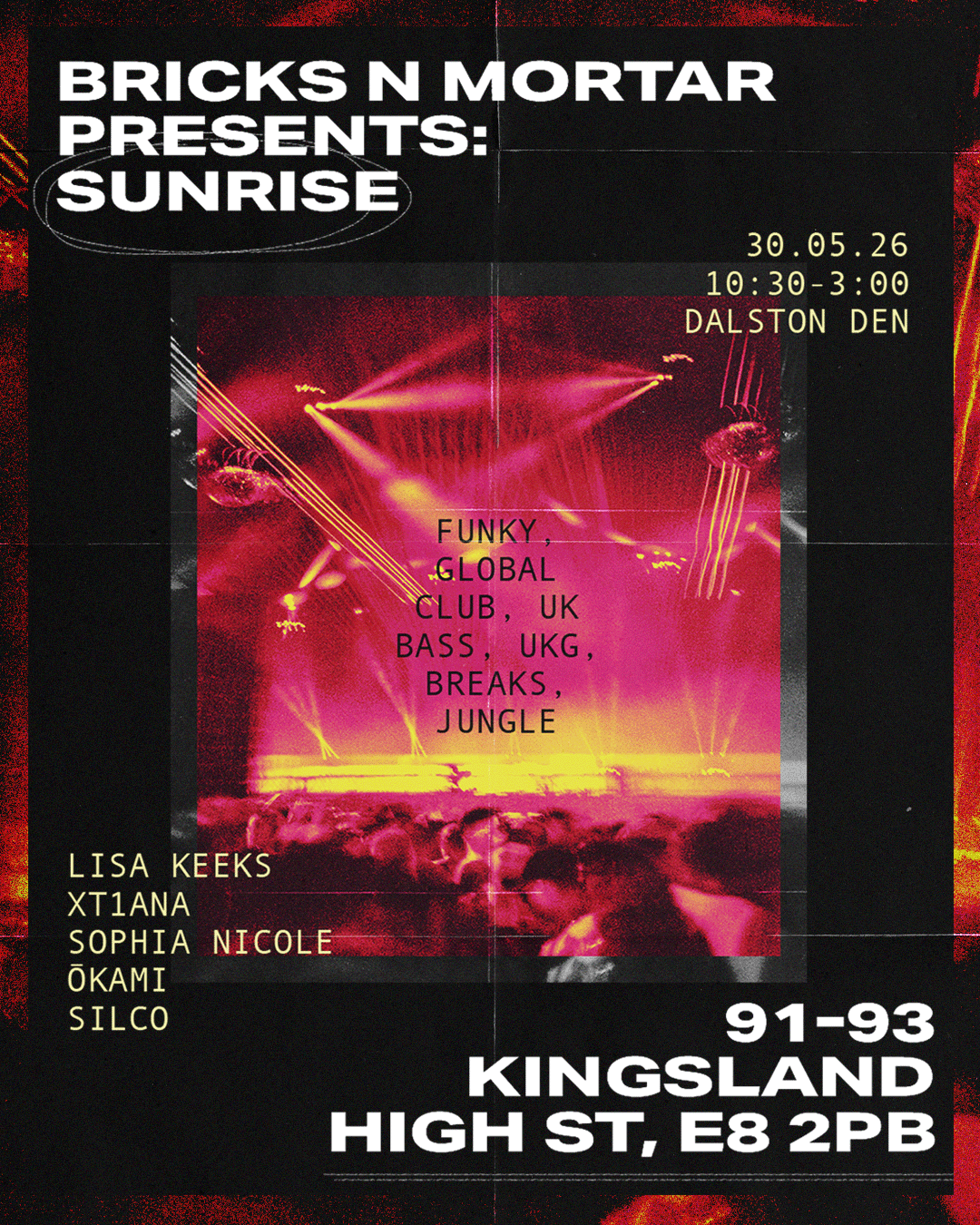 BRICKS N' MORTAR presents: SUNRISE