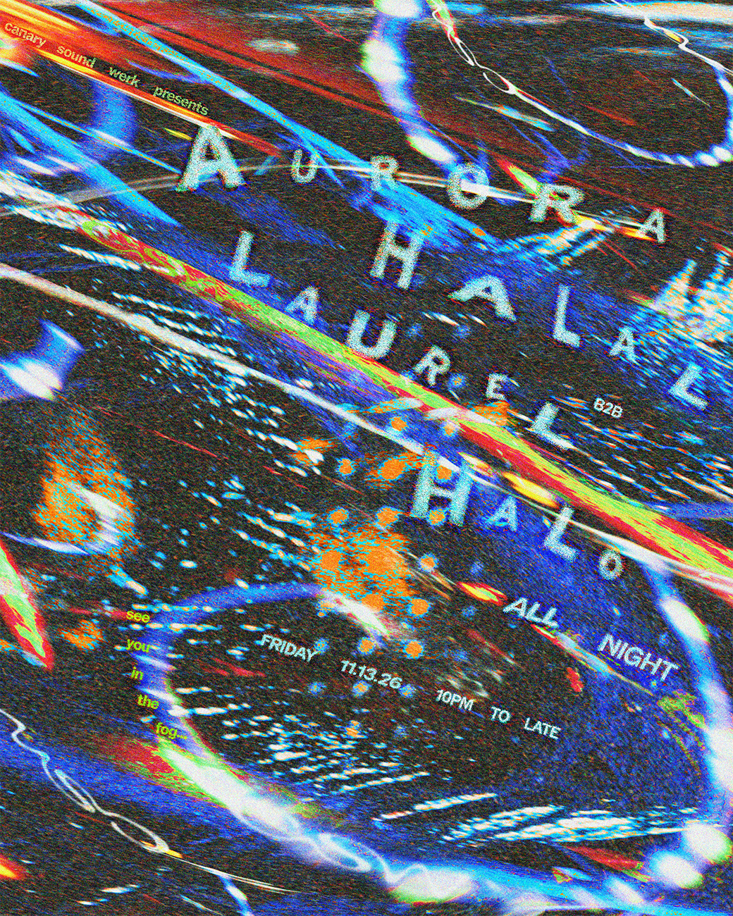 CSW - Aurora Halal b2b Laurel Halo All Night in Los Angeles, United States