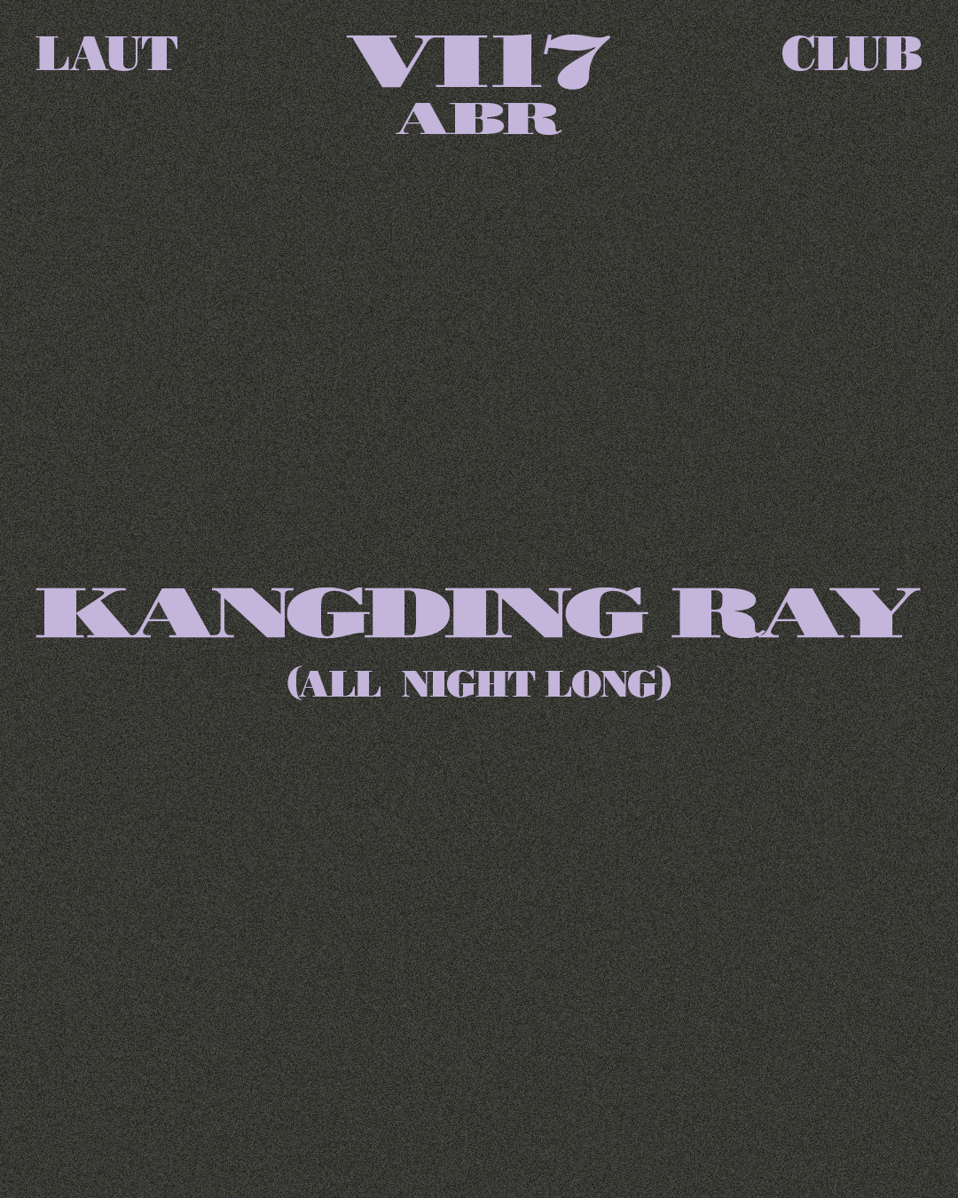 Kangding Ray (All Night Long)