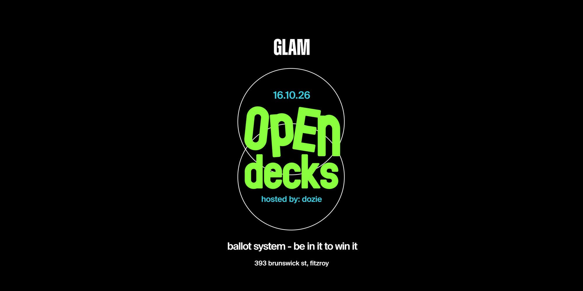 Glam Open Decks: #6