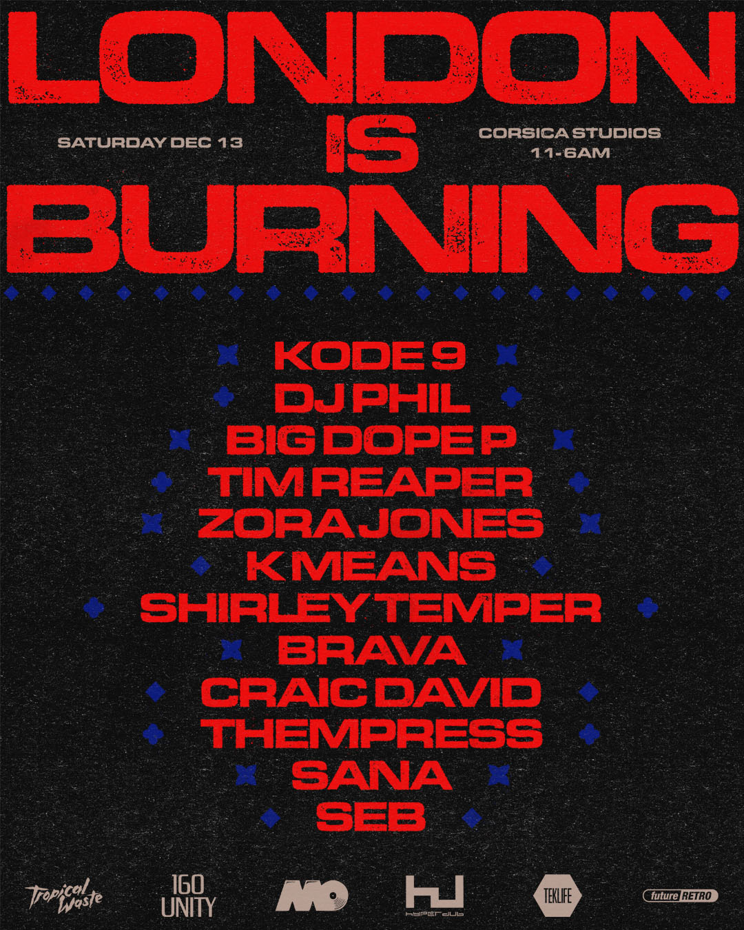 [Sold Out] 160 Unity: LONDON IS BURNING